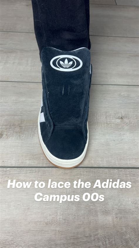 adidas sneakers strikken|HOW TO LACE ADIDAS CAMPUS 00s (BEST WAY!) .